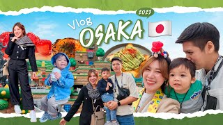 🇯🇵 Japan Vlog เที่ยว Osaka 3 คนพ่อ แม่ ลูก กินอร่อย นอนสบาย สุดจะบันเทิง 😍║#EveYokFamily