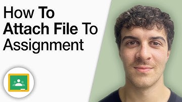 How to Attach File to Assignment in Google Classroom [2025 Full Guide]
