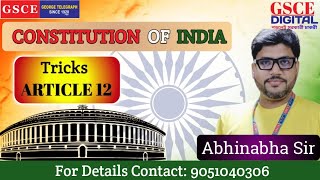 CONSTITUTION FOR ALL COMPETITIVE EXAM।All About ARTICLE 12। Abhinabha Sir