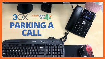 3CX Training: Parking a Call