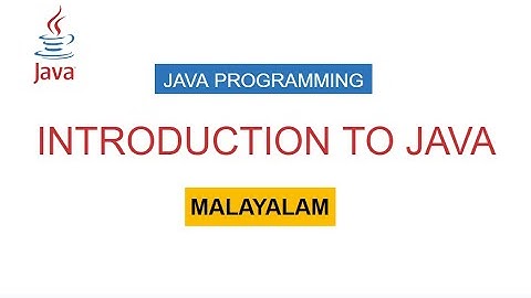 1 |  INTRODUCTION TO JAVA IN MALAYALAM