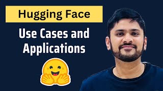 Hugging Face - Use Cases and Applications | Hugging Face Tutorial | Amit Thinks