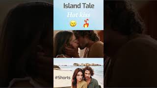 Ada Masalı | Island Tale - Hot Kiss 😘🔥 #shorts