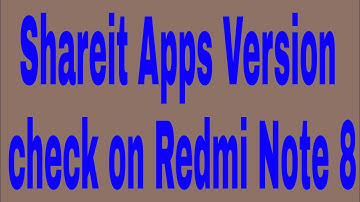 Shareit apps version check on redmi note 8