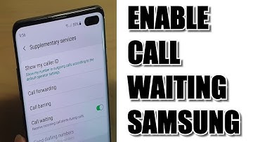 How To Activate Call Waiting In Samsung