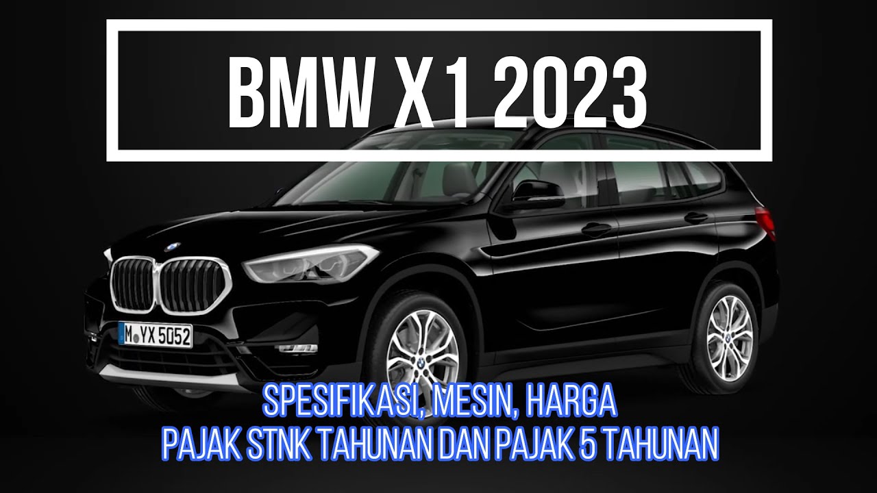 🔴BMW X1 M Sport 2023 | Spesifikasi, Harga, Pajak STNK Tahunan dan 5 ...