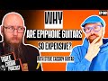 Why are epiphone guitars so expensive with  steve cassidy guitar