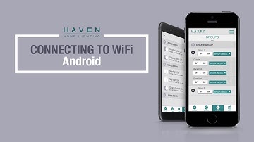 Connecting to Wi-Fi using Android | Haven Lighting