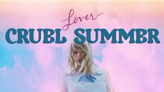 Taylor Swift - Cruel Summer (Lyrics)