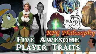 Five Awesome Player Traits  RPG Philosophy