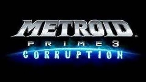 Metroid Prime 3: Corruption - Part 1