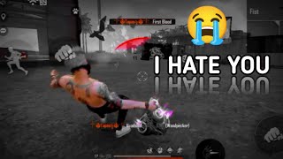 I Hate You Sad  Status || Free Fire WhatsApp Status Video|| [ no copyright Song ] screenshot 3