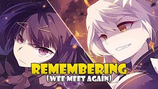 [MAD/AMV] God Kiana & Raiden Mei Remembering (We Meet Again) Honkai:re