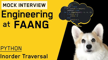 Inorder Traversal (Python) Mock Interview