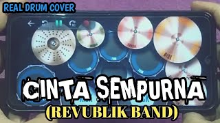 CINTA SEMPURNA - REVUBLIK (real drum cover )🎧