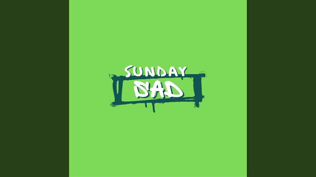 Sad Subday SUNDAY SAD - YouTube