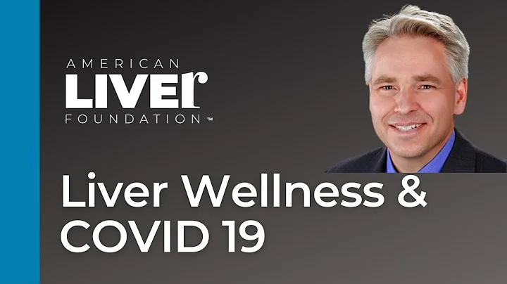 Liver Wellness & COVID 19