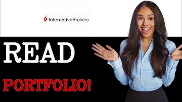 How To Read Interactive Broker Portfolio (2025)