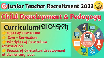 🎯JT 2023-24 || Curriculum || ପାଠ୍ଯକ୍ରମ || Types of Curriculum || core curriculum || CDP CLASS  ||