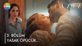 Aziz ve Dilruba öpüşürken yakalanıyor! | @azizshowtv 3. Bölüm