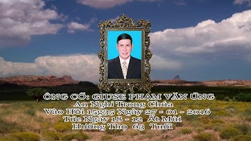 Lễ Tang Ông Cố  Giuse Phạm Văn Ứng Phần 1full HD