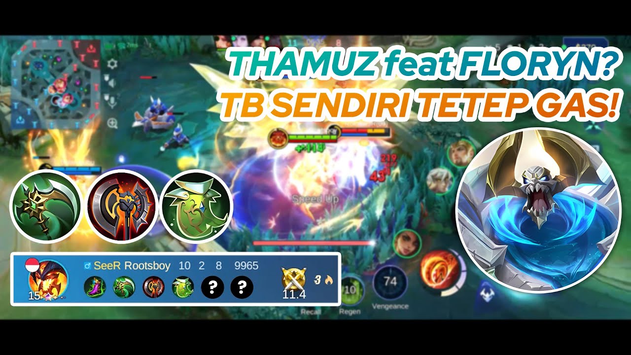 THAMUZ GAMEPLAY | THAMUZ feat FLORYN? TB SENDIRI TETEP GAS! | MLBB