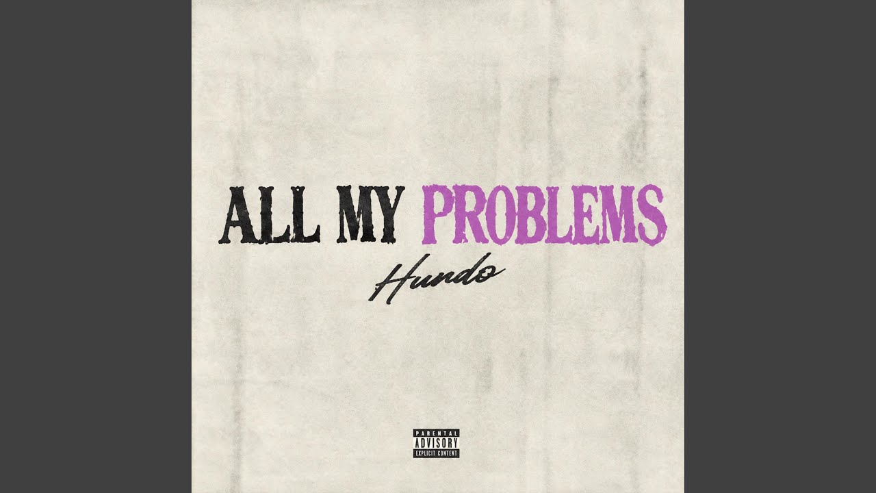 Guarda All My Problems su YouTube Guarda All My Problems su YouTube