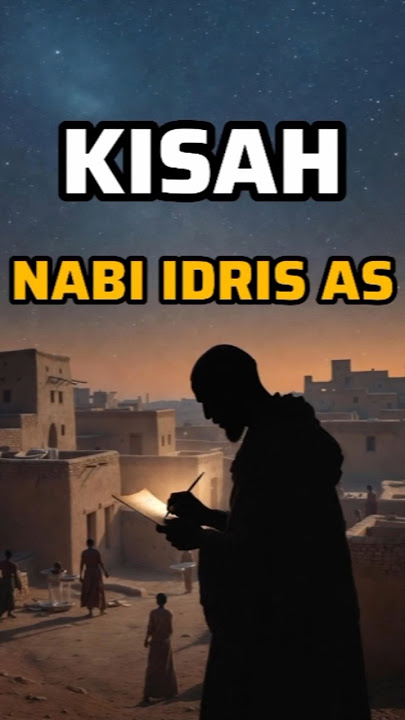 Kisah Nabi Idris AS #sejarahislam #sejarah #islam #nabi #kisah #pertama