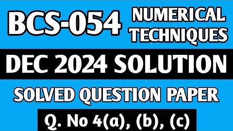 P6- 4(a), (b), (c) | BCS 054 Dec 2024 Solution | BCS054 Solved Question Paper | Bcs54 Important Ques