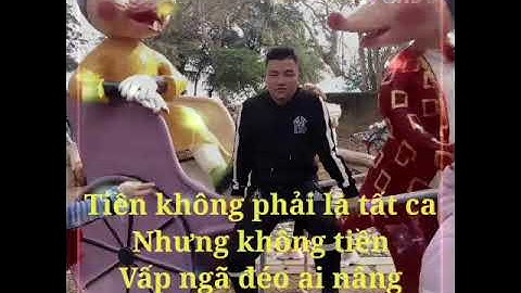 Tiền không phải là tất cả nhưng không tiền vấp ngã đéo ai nâng || Nguyễn ngọc sơn
