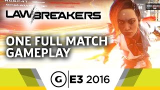Famous LawBreakers One Full Match Gameplay - E3 2016 Profile