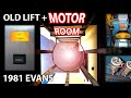 Original 1981 Evans lift + MOTOR ROOM