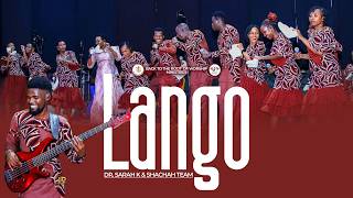 Dr. Sarah K & Shachah team - LANGO