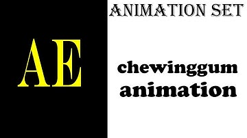 After Effects Chewing gum Animation