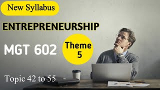 MGT 602 Theme 5 Short Lectures