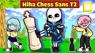 HIHA TRẢ THÙ SINH TỐ TEAM BẰNG BỘ GIÁP SANS CHESS TRONG MINECRAFT*HIHA CHESS SANS TẬP 2 😂🤣