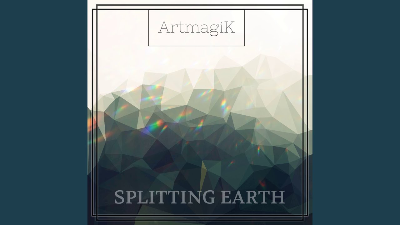 Splitting Earth