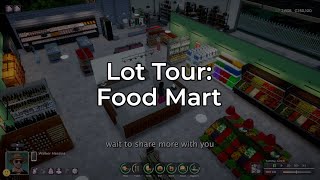 Lot Tour: Food Mart
