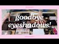 Eyeshadow declutter part 1 