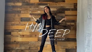 Deep- HYO Dance cover