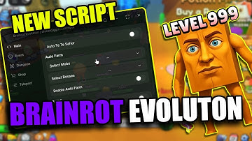 Brainrot Evolution Script *NO KEY* | AUTO FARM | TELEPORT  | AUTO DUNGEON | PASTEBIN