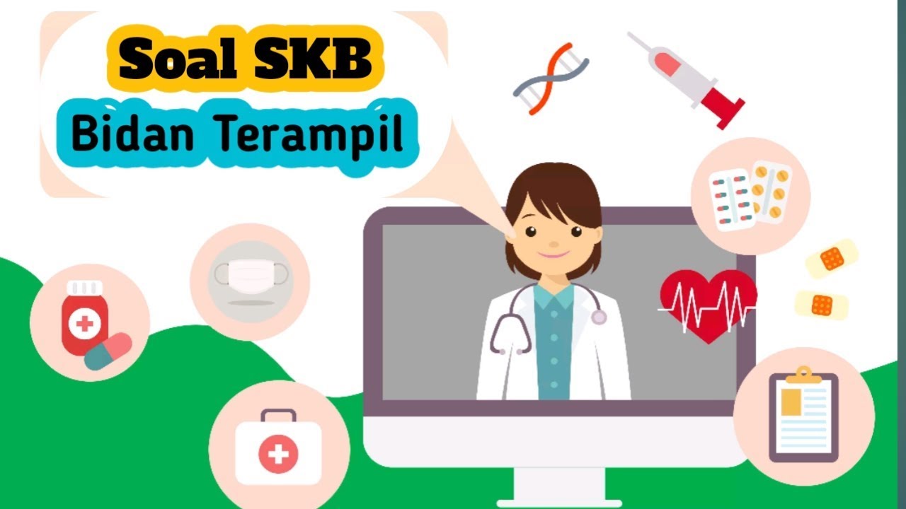 Contoh Soal SKB Bidan Terampil, CPNS Tahun 2020, soal host YouTube