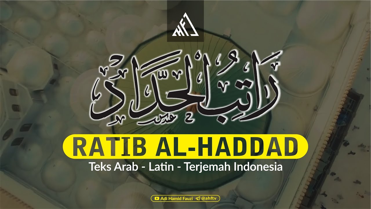 Bacaan Ratib Al-Haddad Merdu (راتب الحداد) ~ Imam Al-Haddad
