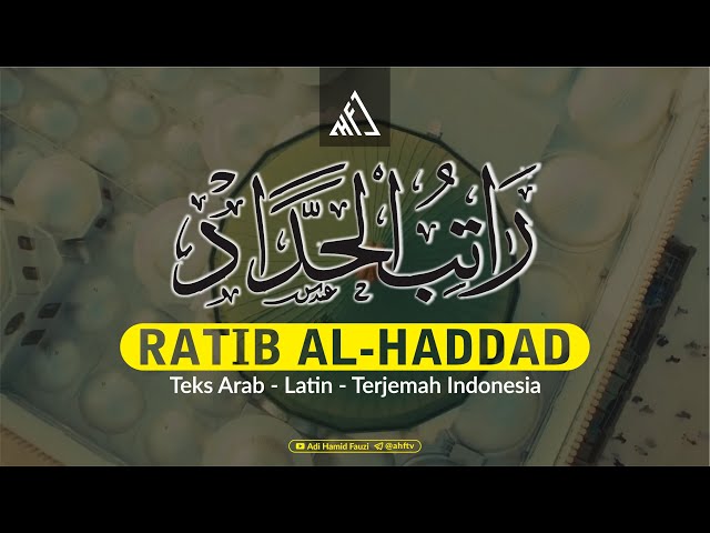 Bacaan Ratib Al-Haddad Merdu (راتب الحداد) ~ Imam Al-Haddad class=