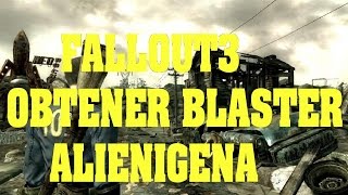 Fallout 3 - Truco Obtener arma Blaster Alienígena