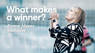 What makes a winner? | Emma Hayes Talks Her Mentality Monsters and Inspiring The Next Generation