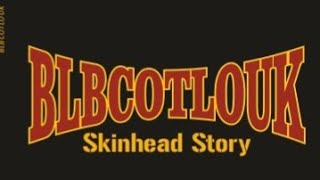 Video thumbnail of "Blbcotlouk  -  Skinhead Story / demo 2022"