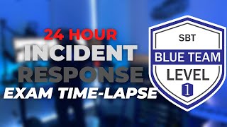 24-hour BTL1 Exam Timelapse | Blue Team Level 1