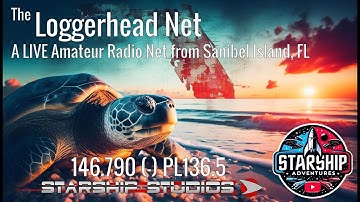 🔴The Loggerhead Net - Sanibel Island, FL - A Ham Radio Net - Southwest Florida Amateur Radio Net