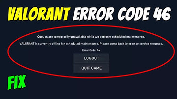 How to Fix Valorant Error Code 46 in Windows 11